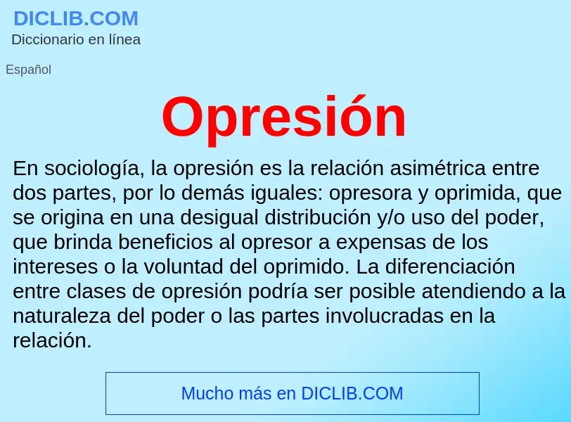 Was ist Opresión - Definition