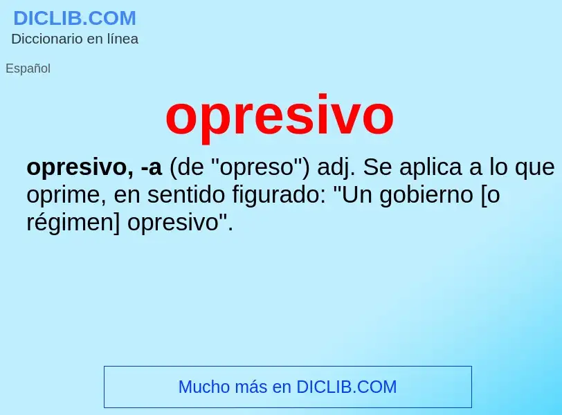 What is opresivo - definition