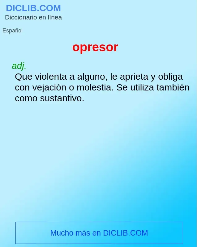 What is opresor - definition