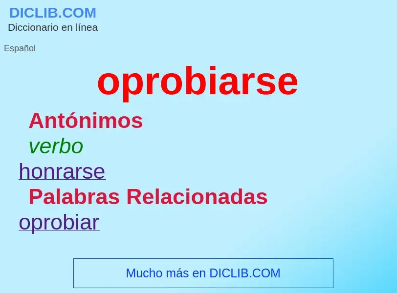 ¿Qué es oprobiarse? - significado y definición