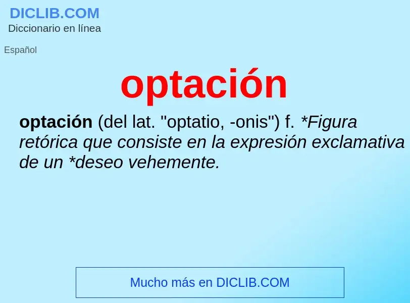 Что такое optación - определение