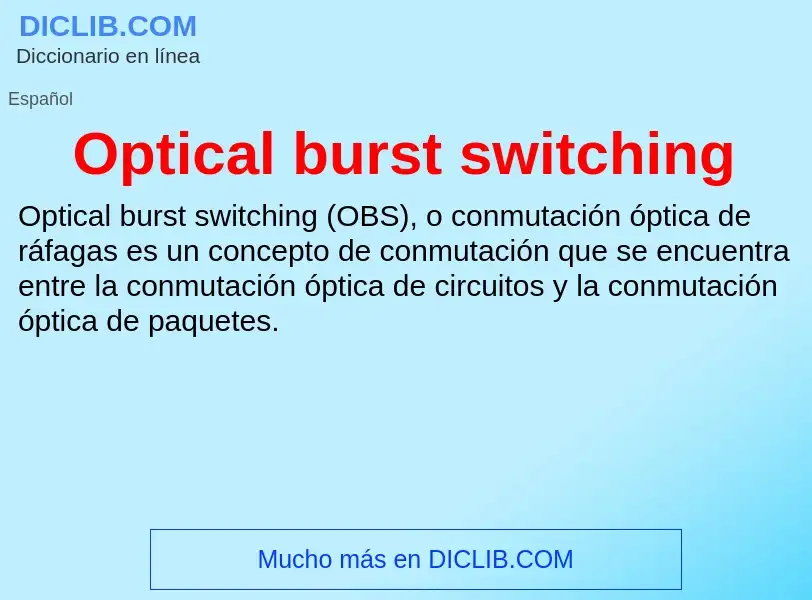 Wat is Optical burst switching - definition