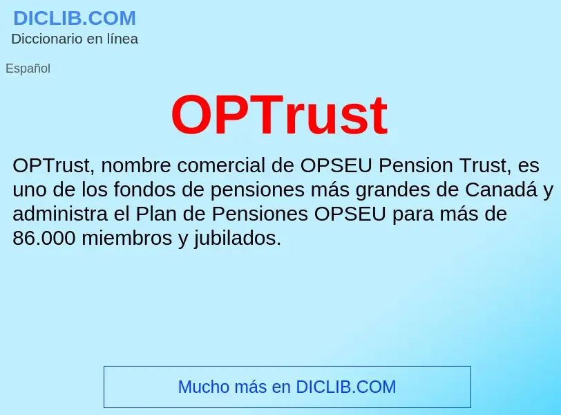 Wat is OPTrust - definition