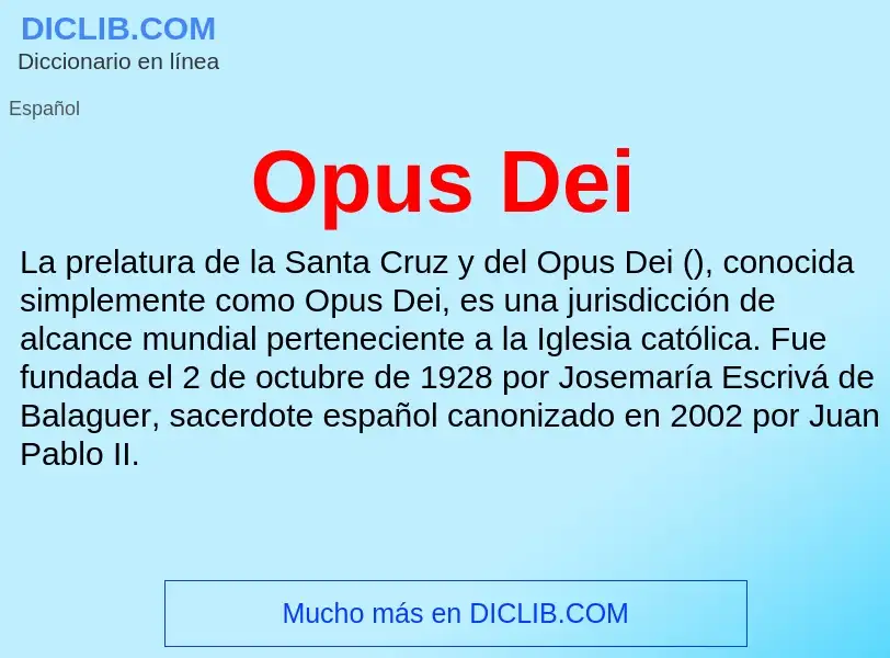 What is Opus Dei - meaning and definition