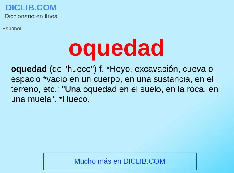 O que é oquedad - definição, significado, conceito