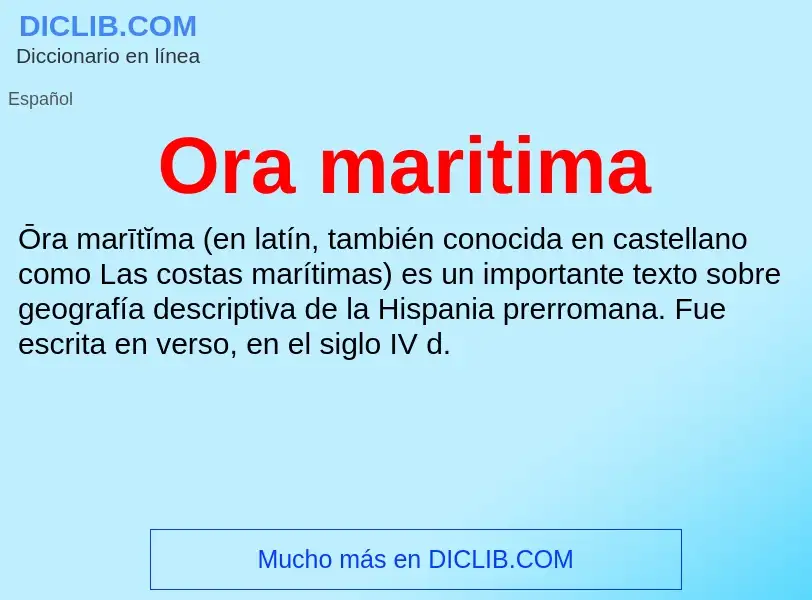 ¿Qué es Ora maritima? - significado y definición