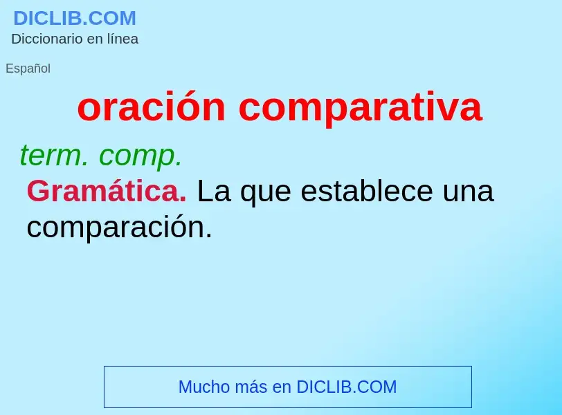 O que é oración comparativa - definição, significado, conceito