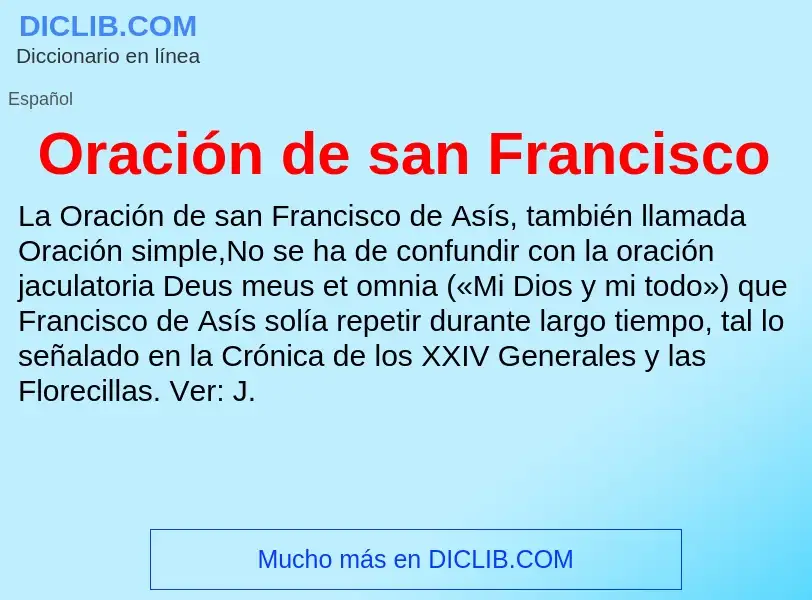 Che cos'è Oración de san Francisco - definizione