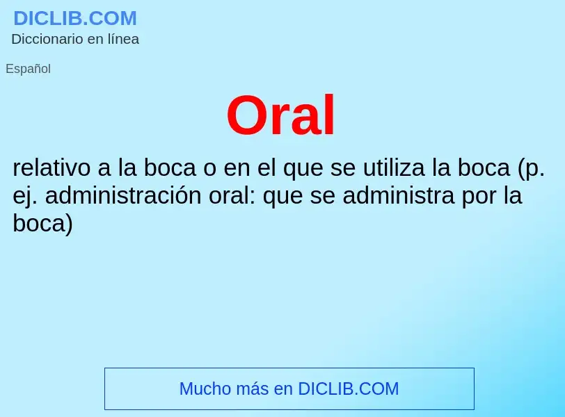 What is Oral - meaning and definition