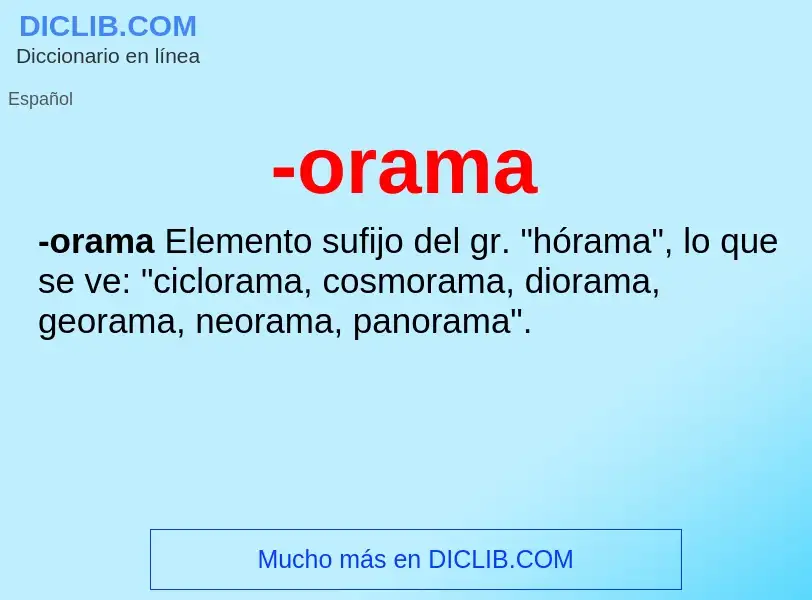 O que é -orama - definição, significado, conceito