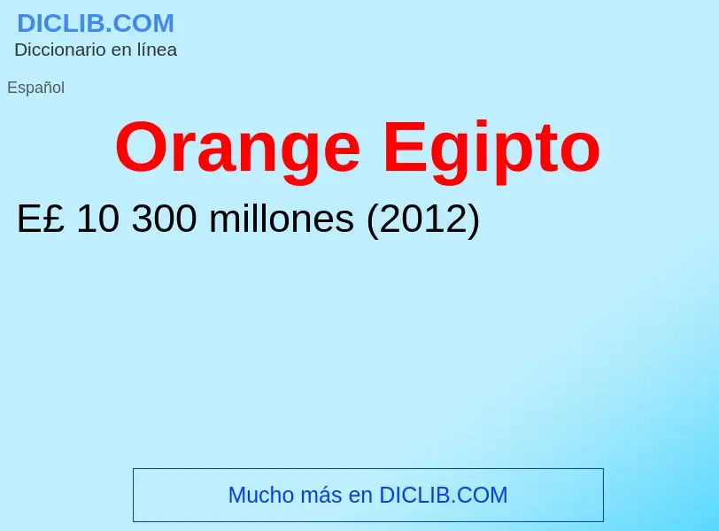 Что такое Orange Egipto - определение