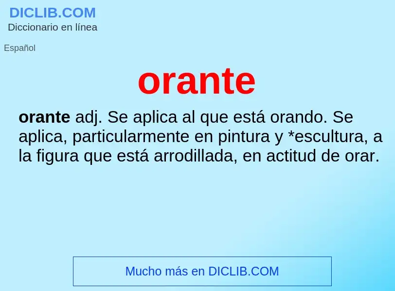 ¿Qué es orante? - significado y definición