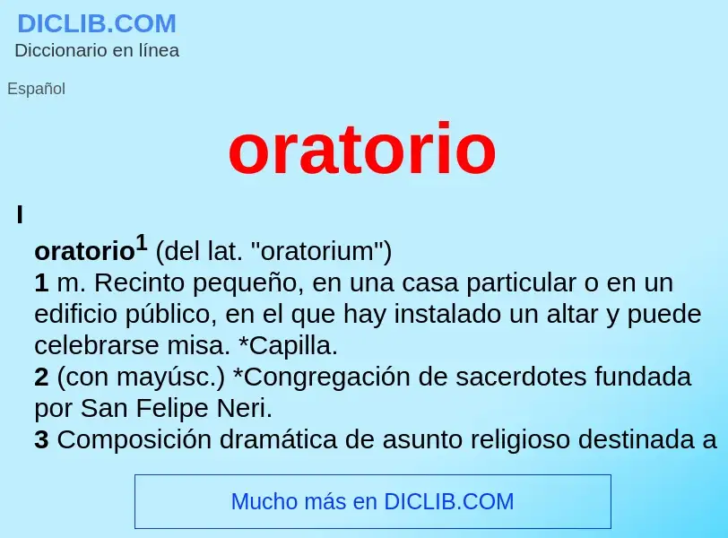 ¿Qué es oratorio? - significado y definición