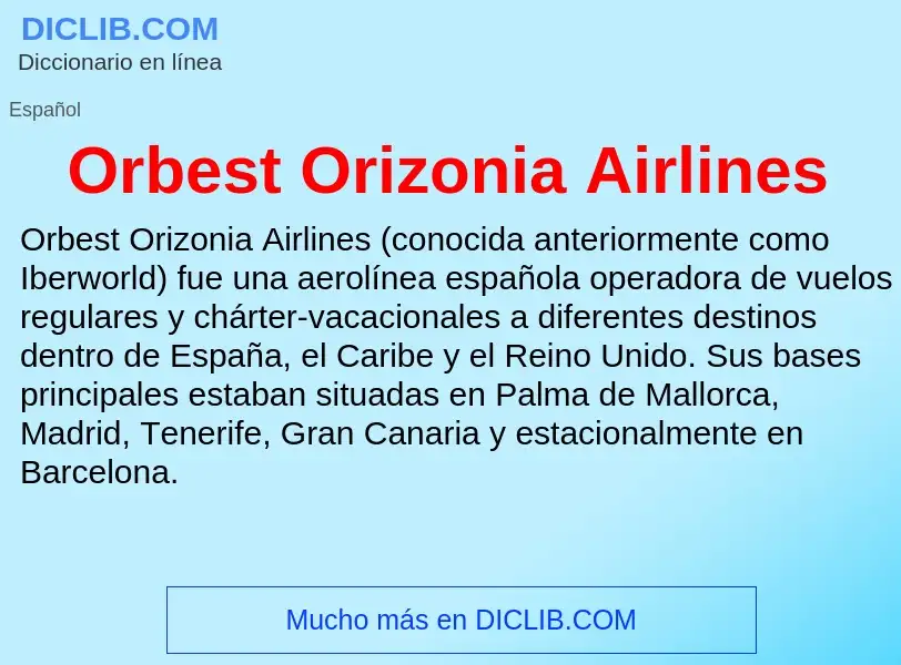 ¿Qué es Orbest Orizonia Airlines? - significado y definición