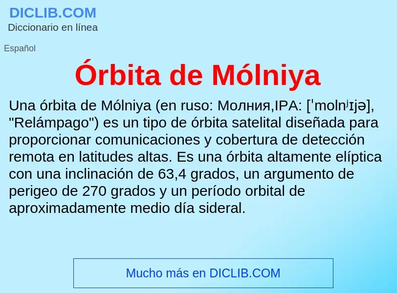 Was ist Órbita de Mólniya - Definition