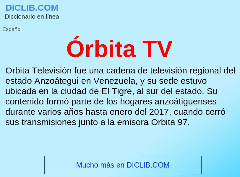 O que é Órbita TV - definição, significado, conceito