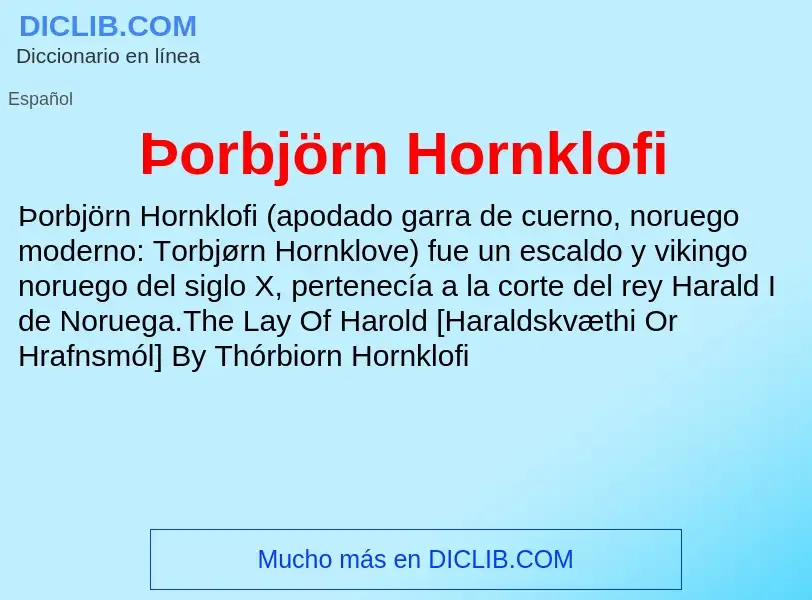 Qu'est-ce que Þorbjörn Hornklofi - définition