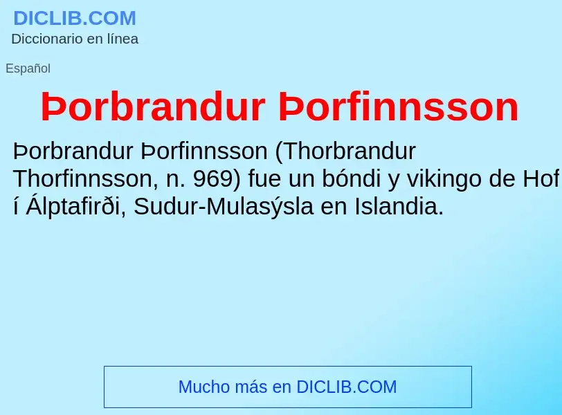 Что такое Þorbrandur Þorfinnsson - определение