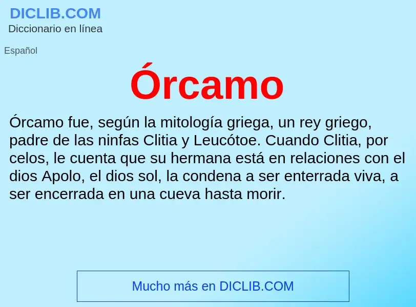 O que é Órcamo - definição, significado, conceito