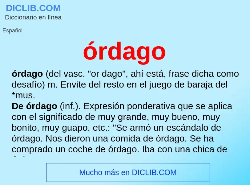 O que é órdago - definição, significado, conceito