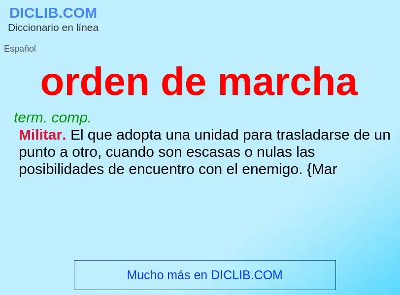 What is orden de marcha - meaning and definition