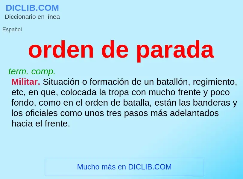 What is orden de parada - meaning and definition