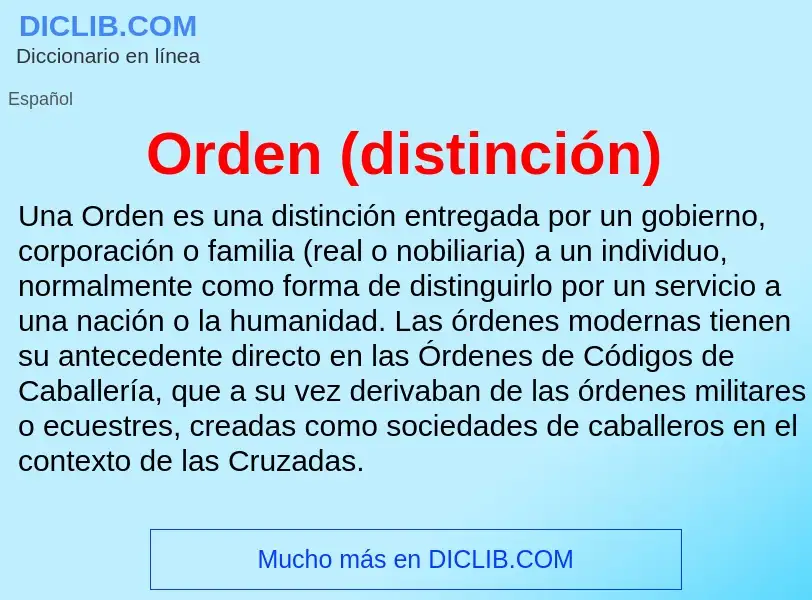 Was ist Orden (distinción) - Definition