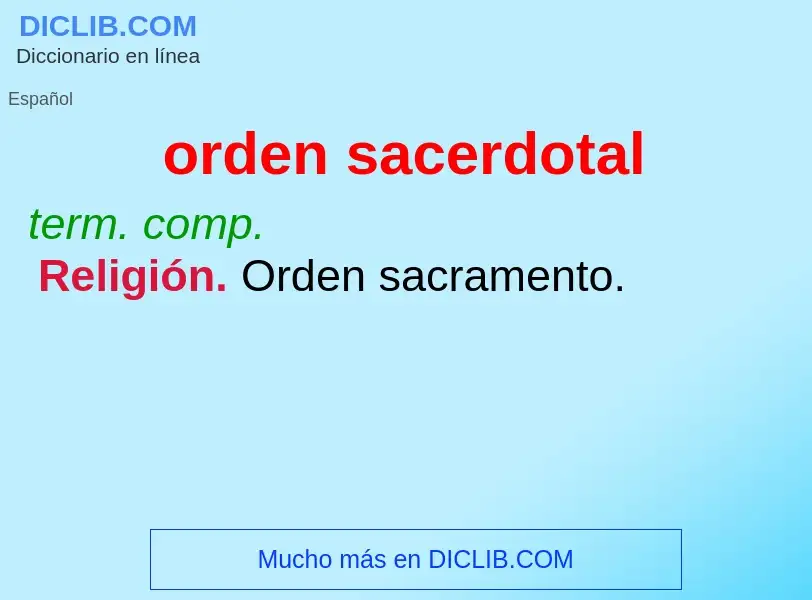 What is orden sacerdotal - meaning and definition