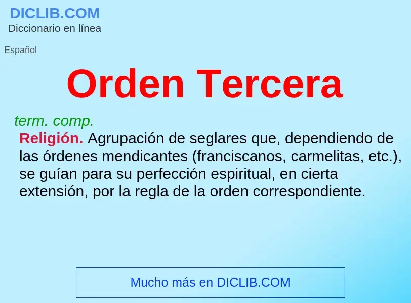 What is Orden Tercera - meaning and definition