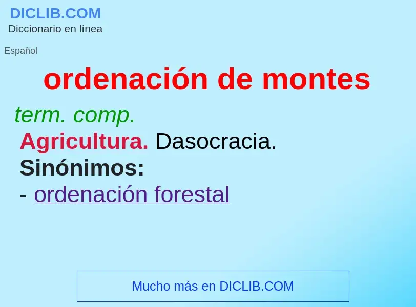 Was ist ordenación de montes - Definition