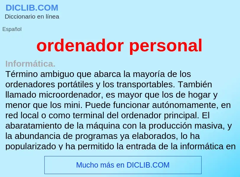 ¿Qué es ordenador personal? - significado y definición