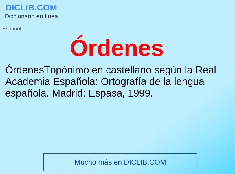 What is Órdenes - meaning and definition