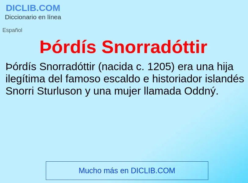 Qu'est-ce que Þórdís Snorradóttir - définition