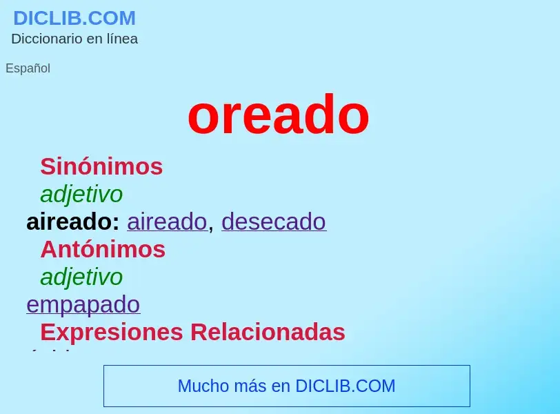 ¿Qué es oreado? - significado y definición