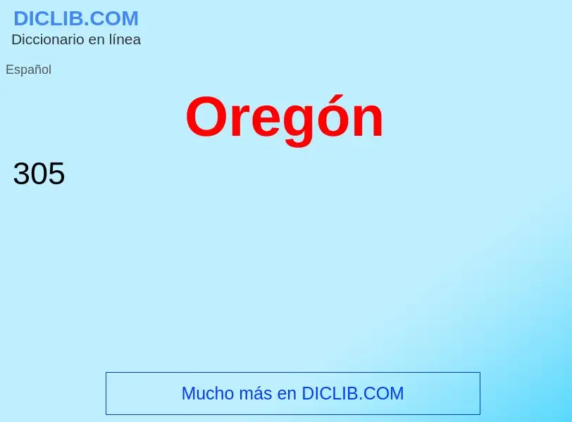 ¿Qué es Oregón? - significado y definición