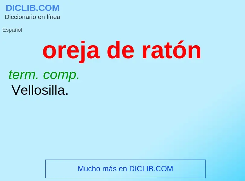 ¿Qué es oreja de ratón? - significado y definición