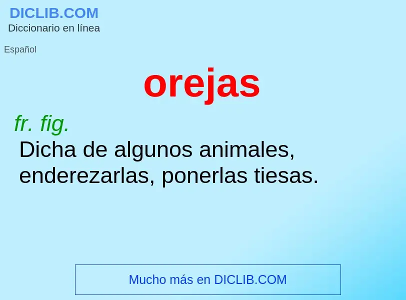 ¿Qué es orejas? - significado y definición