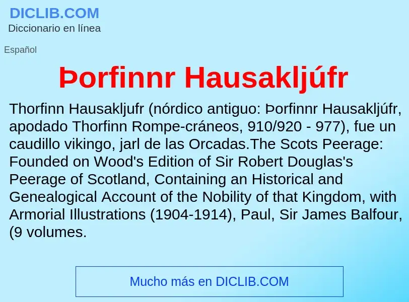 ¿Qué es Þorfinnr Hausakljúfr? - significado y definición