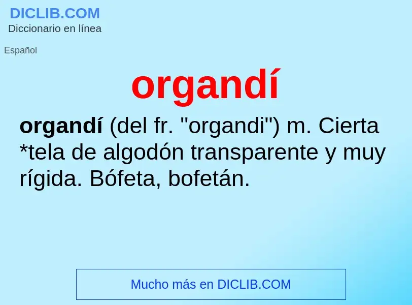 Was ist organdí - Definition