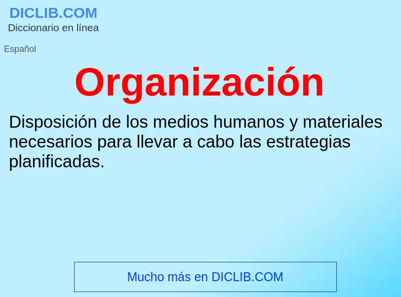 What is Organización - meaning and definition