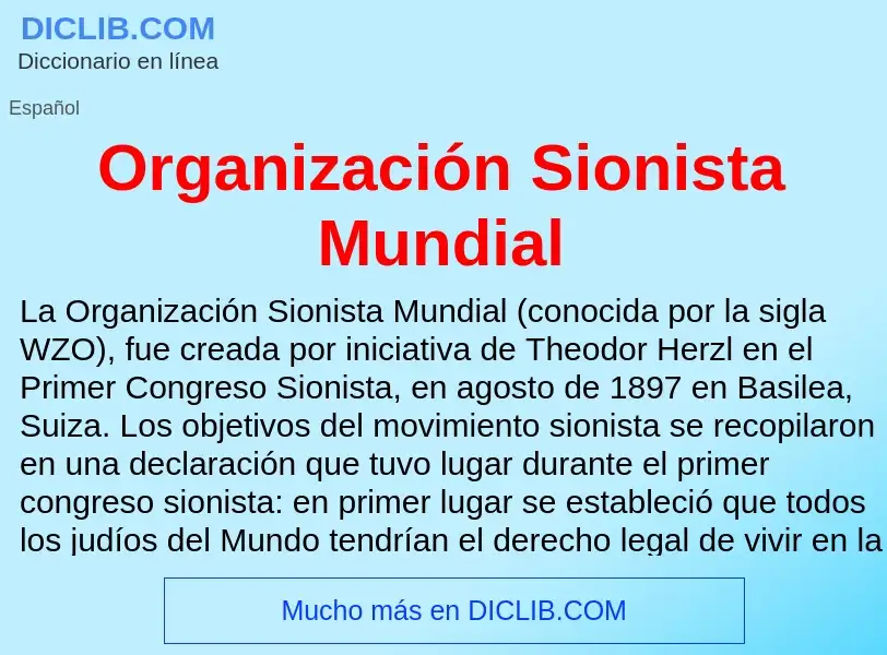 ¿Qué es Organización Sionista Mundial? - significado y definición