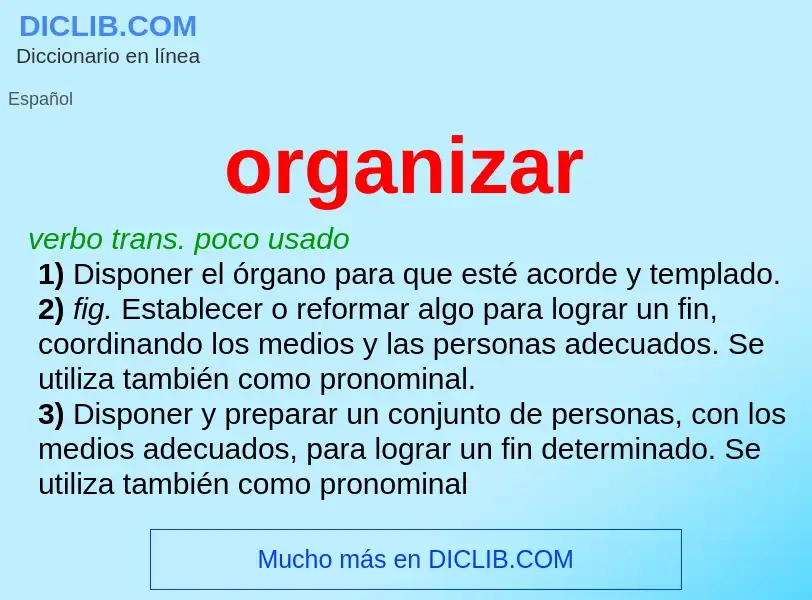 Was ist organizar - Definition