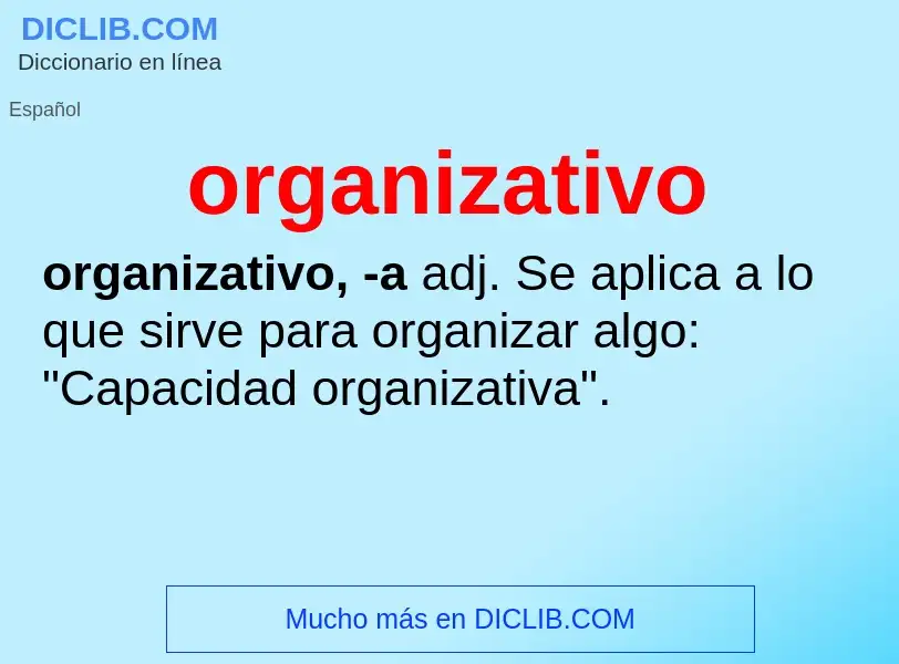 Что такое organizativo - определение