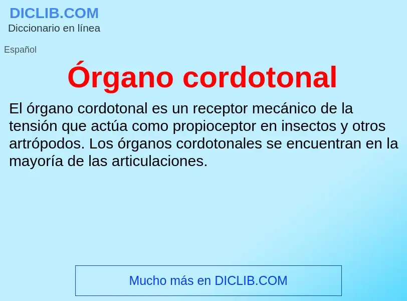 O que é Órgano cordotonal - definição, significado, conceito