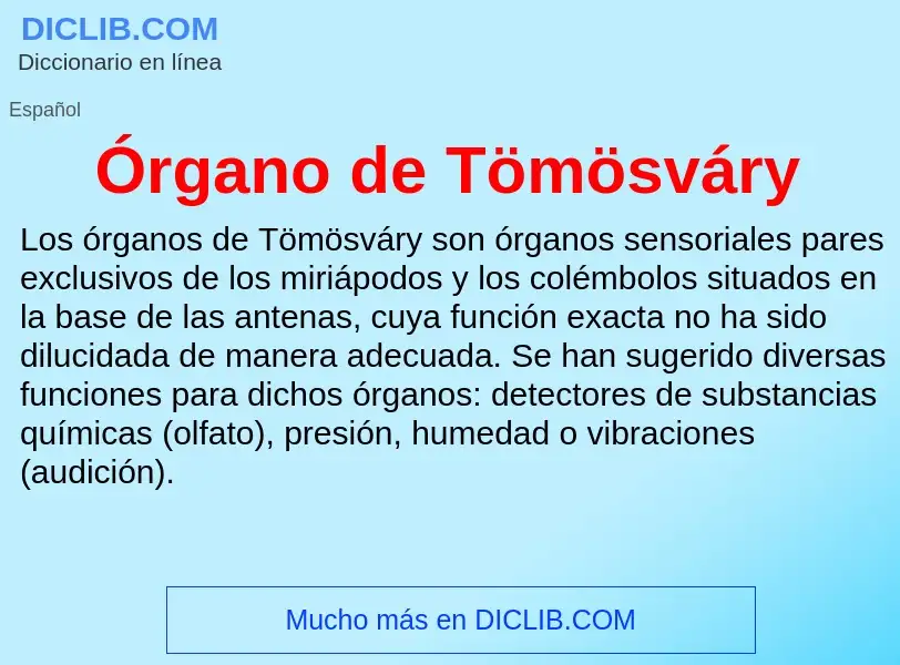 O que é Órgano de Tömösváry - definição, significado, conceito