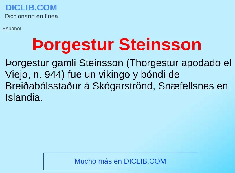 Что такое Þorgestur Steinsson - определение