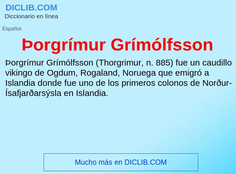 ¿Qué es Þorgrímur Grímólfsson? - significado y definición