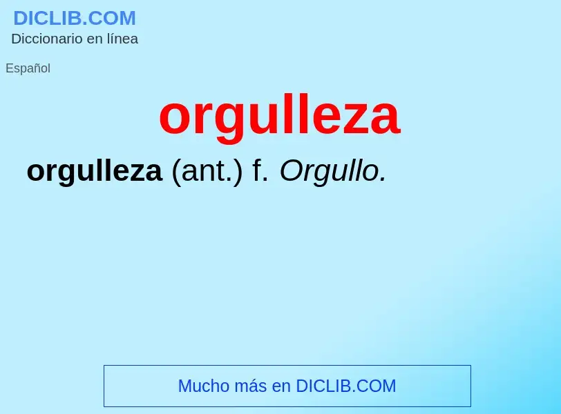 What is orgulleza - definition