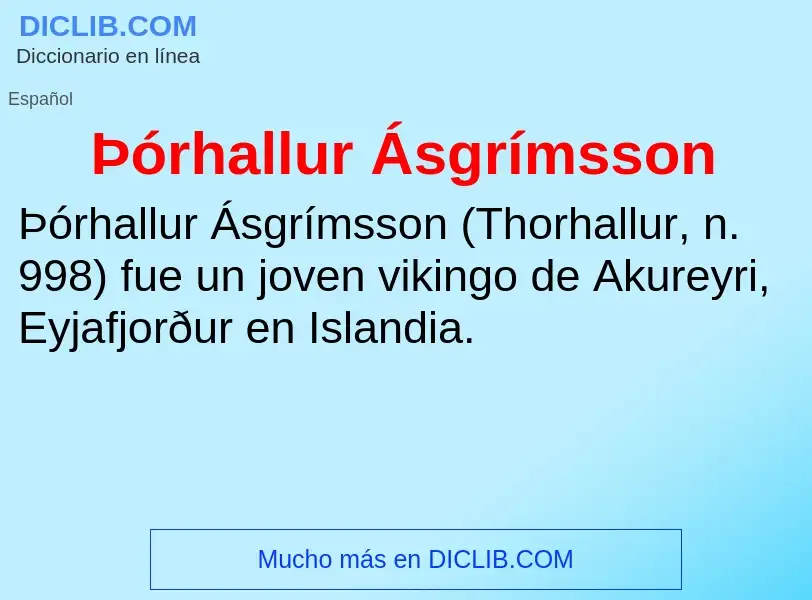 Что такое Þórhallur Ásgrímsson - определение