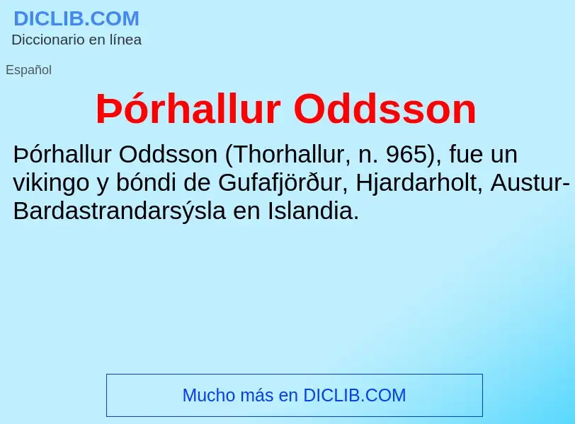 ¿Qué es Þórhallur Oddsson? - significado y definición